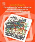 Cai / Hu |  Petrophysical Characterization and Fluids Transport in Unconventional Reservoirs | Buch |  Sack Fachmedien