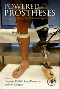 Dallali / Demircan / Rastgaar |  Powered Prostheses | Buch |  Sack Fachmedien