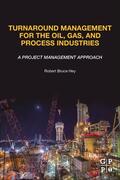 Hey |  Turnaround Management for the Oil, Gas, and Process Industries | Buch |  Sack Fachmedien