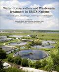 Singh / Milshina / Tian |  Water Conservation and Wastewater Treatment in BRICS Nations | Buch |  Sack Fachmedien