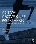 Jelacic / Dedic / Dindo |  Active Above-Knee Prosthesis: A Guide to a Smart Prosthetic Leg | Buch |  Sack Fachmedien