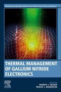 Tadjer / Anderson |  Thermal Management of Gallium Nitride Electronics | Buch |  Sack Fachmedien