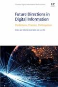 Baker / Ellis |  Future Directions in Digital Information | eBook | Sack Fachmedien
