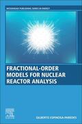 Paredes |  Fractional-Order Models for Nuclear Reactor Analysis | Buch |  Sack Fachmedien