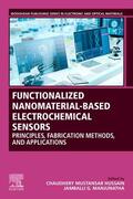 Hussain / Manjunatha |  Functionalized Nanomaterial-Based Electrochemical Sensors | Buch |  Sack Fachmedien
