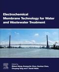 Wang / Choo / Tang |  Electrochemical Membrane Technology for Water and Wastewater Treatment | Buch |  Sack Fachmedien