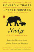 Thaler / Sunstein |  Nudge: Improving Decisions about Health, Wealth, and Happiness | Buch |  Sack Fachmedien