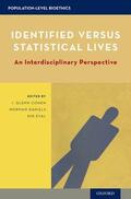 Cohen / Daniels / Eyal |  Identified Versus Statistical Lives: An Interdisciplinary Perspective | Buch |  Sack Fachmedien