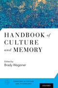 Wagoner |  Handbook of Culture and Memory | Buch |  Sack Fachmedien