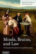Pardo / Patterson |  Minds, Brains, and Law: The Conceptual Foundations of Law and Neuroscience | Buch |  Sack Fachmedien