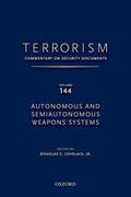 Lovelace |  Terrorism: Commentary on Security Documents Volume 144: Autonomous and Semiautonomous Weapons Systems | Buch |  Sack Fachmedien
