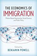Powell |  The Economics of Immigration: Market-Based Approaches, Social Science, and Public Policy | Buch |  Sack Fachmedien