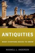Anderson |  Antiquities: What Everyone Needs to Know(r) | Buch |  Sack Fachmedien