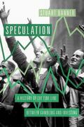 Banner |  Speculation: A History of the Fine Line Between Gambling and Investing | Buch |  Sack Fachmedien
