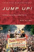 Allen |  Jump Up!: Caribbean Carnival Music in New York | Buch |  Sack Fachmedien