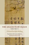 Kim |  The Analects of Dasan, Volume II: A Korean Syncretic Reading | Buch |  Sack Fachmedien