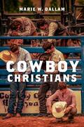 Dallam |  Cowboy Christians | Buch |  Sack Fachmedien