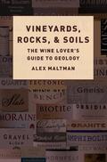 Maltman |  Vineyards, Rocks, and Soils | Buch |  Sack Fachmedien