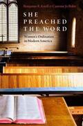 Knoll / Bolin |  She Preached the Word: Women's Ordination in Modern America | Buch |  Sack Fachmedien