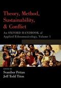 Pettan / Titon |  Theory, Method, Sustainability, and Conflict: An Oxford Handbook of Applied Ethnomusicology, Volume 1 | Buch |  Sack Fachmedien