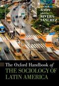 Bada / Rivera-Sánchez |  The Oxford Handbook of the Sociology of Latin America | Buch |  Sack Fachmedien