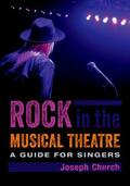 Church |  Rock in the Musical Theatre: A Guide for Singers | Buch |  Sack Fachmedien