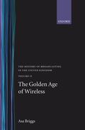 Briggs |  History of Broadcasting in the United Kingdom: Volume II: The Golden Age of Wireless | Buch |  Sack Fachmedien