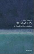 Hobson |  Dreaming: A Very Short Introduction | Buch |  Sack Fachmedien