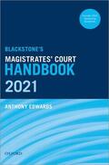 Edwards |  Blackstone's Magistrates' Court Handbook 2021 | Buch |  Sack Fachmedien
