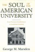 Marsden |  The Soul of the American University | Buch |  Sack Fachmedien