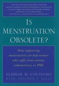 Coutinho / Segal |  Is Menstruation Obsolete? | Buch |  Sack Fachmedien