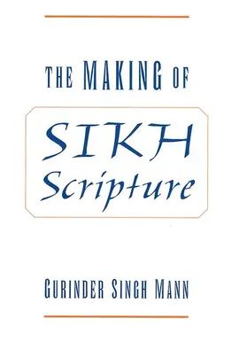 Mann |  The Making of Sikh Scripture | Buch |  Sack Fachmedien