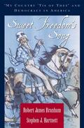 Branham / Hartnett |  Sweet Freedom's Song: My Country 'tis of Thee and Democracy in America | Buch |  Sack Fachmedien