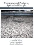 Boken / Cracknell / Heathcote |  Monitoring and Predicting Agricultural Drought: A Global Study | Buch |  Sack Fachmedien