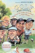 Sommers |  Golf Anecdotes: From the Links of Scotland to Tiger Woods | Buch |  Sack Fachmedien