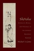 Como |  Shotoku: Ethnicity, Ritual, and Violence in the Japanese Buddhist Tradition | Buch |  Sack Fachmedien