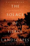Lane |  The Solace of Fierce Landscapes: Exploring Desert and Mountain Spirituality | Buch |  Sack Fachmedien