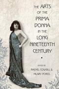 Cowgill / Poriss |  The Arts of the Prima Donna in the Long Nineteenth Century | Buch |  Sack Fachmedien