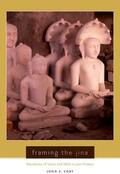 Cort |  Framing the Jina: Narratives of Icons and Idols in Jain History | Buch |  Sack Fachmedien