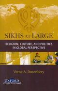 Dusenbery |  Sikhs at Large: Religion, Culture and Politics in Global Perspective | Buch |  Sack Fachmedien