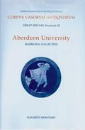 Moignard |  Corpus Vasorum Antiquorum, Great Britain Fascicule 22, Aberdeen University: Marischal Collection | Buch |  Sack Fachmedien