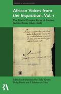 Green / Havik |  African Voices from the Inquisition, Vol. 1: The Trial of Crispina Peres of Cacheu, Guinea-Bissau (1646-1668) | Buch |  Sack Fachmedien