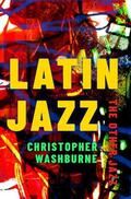 Washburne |  Latin Jazz | Buch |  Sack Fachmedien