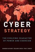 Valeriano / Jensen / Maness |  Cyber Strategy: The Evolving Character of Power and Coercion | Buch |  Sack Fachmedien