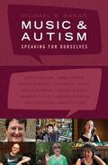 Bakan / Gibson / Grace |  Music and Autism: Speaking for Ourselves | Buch |  Sack Fachmedien