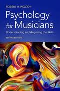 Woody |  Psychology for Musicians: Understanding and Acquiring the Skills | Buch |  Sack Fachmedien
