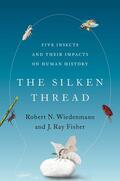 Wiedenmann / Fisher |  The Silken Thread | Buch |  Sack Fachmedien