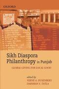 Dusenbery / Tatla |  Sikh Diaspora Philanthropy in Punjab: Global Giving for Local Good | Buch |  Sack Fachmedien