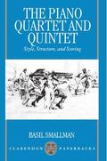 Smallman |  The Piano Quartet and Quintet | Buch |  Sack Fachmedien