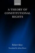 Alexy / Rivers |  A Theory of Constitutional Rights | Buch |  Sack Fachmedien